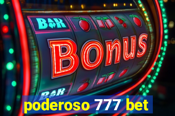 poderoso 777 bet